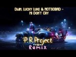 Dwin, Lucky Luke - Hi Don\'t Cry (P.R. Project Remix)