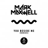 Mark Maxwell - You Beside Me (Malone & Monoky Remix) (Extended Mix)