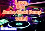 HitBasse -Love, Sex and a Good Pump Vol.1 [14.03.2021]