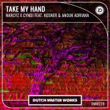 Narcyz & Cyndi feat Kosner & Anouk Adriana - Take My Hand (Extended Mix)