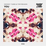 Swanky Tunes & Tom Reason – You (Extended Mix)