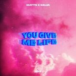 Mattn, Selva - You Give Me Life (Extended Mix)