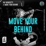 Pat Benedetti - Move Your Behind (Original Mix)