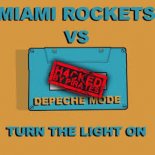 Miami Rockets vs Depeche Mode - Turn The Light On (Original Mix)