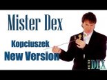 Mister Dex - Kopciuszek (New Version)
