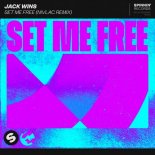 Jack Wins - Set Me Free (Nivlac Extended Remix)