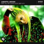 LODATO & Devan - Feel All My Lovin' (feat. bby ivy)