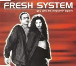 Fresh System - You And Me 2k21 (Jones Club Edit)