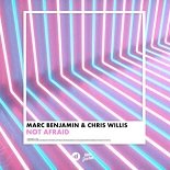 Marc Benjamin, Chris Willis - Not Afraid (Original Mix)