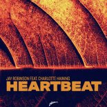 Jay Robinson feat. Charlotte Haining - Heartbeat (Extended Mix)