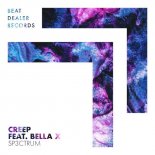 Sp3ctrum & BELLA X - Creep