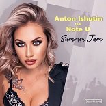 Anton Ishutin, Note U - Summer Jam (Original Mix)