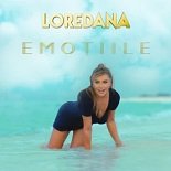 Loredana - Emoțiile (Original Mix)