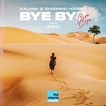 Kaluma, Charming Horses - Bye Bye (Original Mix)