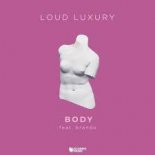 Loud Luxury - Body (DJ VILO REMIX)