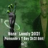 Nana - Lonely 2021 (Fernando x T-Boy 2k21 Edit)
