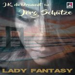 J.K. du Dramont feat. Jörg Schütze  - Lady Fantasy (DJ Infinity Remix)