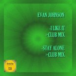 Evan Johnson - I Like It (Club Mix)