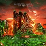 Lumberjack, Almero - Born to Rave (Extended Mix)