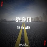 Sylenth - On My Way (Without Your Love)