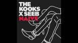 The Kooks & SeeB - Naive