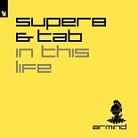 Super8, Tab - In This Life (Extended Mix)