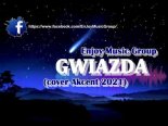 EnJoy Music Group - Gwiazda (Cover Akcent)