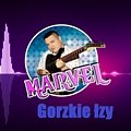 Marvel - Gorzkie łzy (Radio Edit)