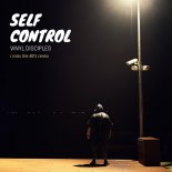 Vinyl Disciples - Self Control (I Miss The 80s Remix)