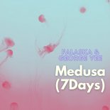 Falaska feat. George Vee - Medusa (7 Days) (Radio Edit)