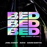 Joel Corry, Raye feat. David Guetta - BED (Joel Corry Extended VIP Mix)
