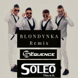 Soleo - Blondynka (DJ Sequence Remix)