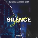 Dj Quba, Sandra K & IDA - Silence