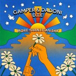 Gamper & Dadoni x D.T.E - More Than I Can Say (Extended Mix)