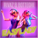 Rivaz & Botteghi - Easy Lady