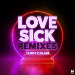 Teddy Cream - Love Sick (T.M.O Remix)