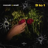 Monoir & Eneli - 3 to 1 (DJ Andre-remix)