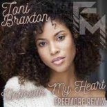 Toni Braxton - Unbreak My Heart (Freemore Remix)