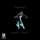 Bedran. - Bring It Back (Original Mix)