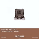 Miguel Bastida - Conceptual Firm (Original Mix)