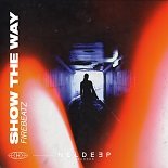 Firebeatz - Show The Way (Extended Mix)
