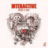Interactive - Reset 2 Love (Original Mix)
