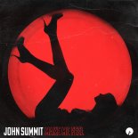 John Summit - Make Me Feel (Extended Mix)