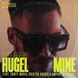 Hugel, Dawty Music, Preston Harris feat. Sophia Sugarman - Mine (Original Mix)