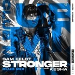 Sam Feldt - Stronger (Extended Club Mix)