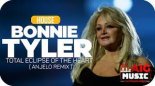 Bonnie Tyler - Total Eclipse Of The Heart (Anjelo Remix)