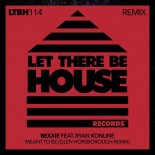 Bexxie feat. Ryan Konline - Meant To Be (Glen Horsborough Extended Remix)