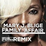 Mary J. Blige - Family Affair (Chris Ferres Remix)