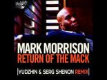Mark Morrison - Return Of The Mack (Yudzhin & Serg Shenon Radio Remix)