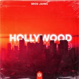 Brod James - Hollywood (Extended Mix)
